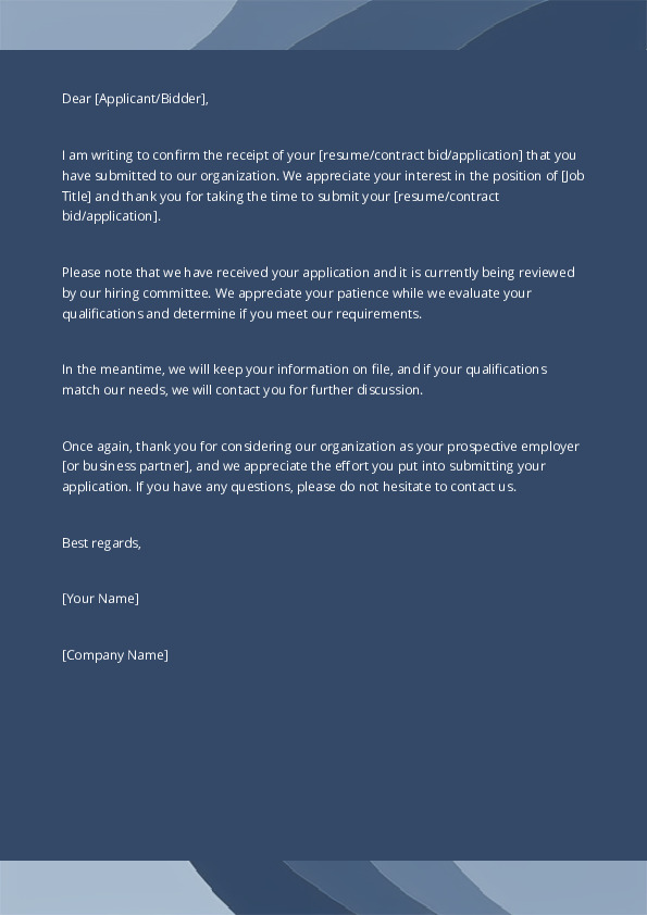 Confirm the Receipt of a Resume, Contract Bid, or Application (Receiver's Letter)